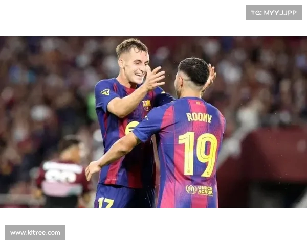 巴萨对巴尔德吉表现给予高度评价 看好其在一线队站稳脚跟